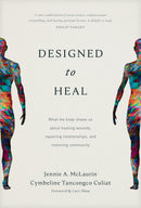 Designed To Heal
