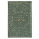 I Am With You Always Matt. 28:20 Notepad Hardcover Green