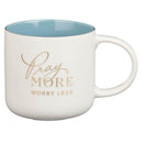Pray More Worry Less Mug White Blue