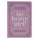 Be Brave, Girl! Faux Leather Devotional