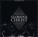 The Glorious Christ (CD)