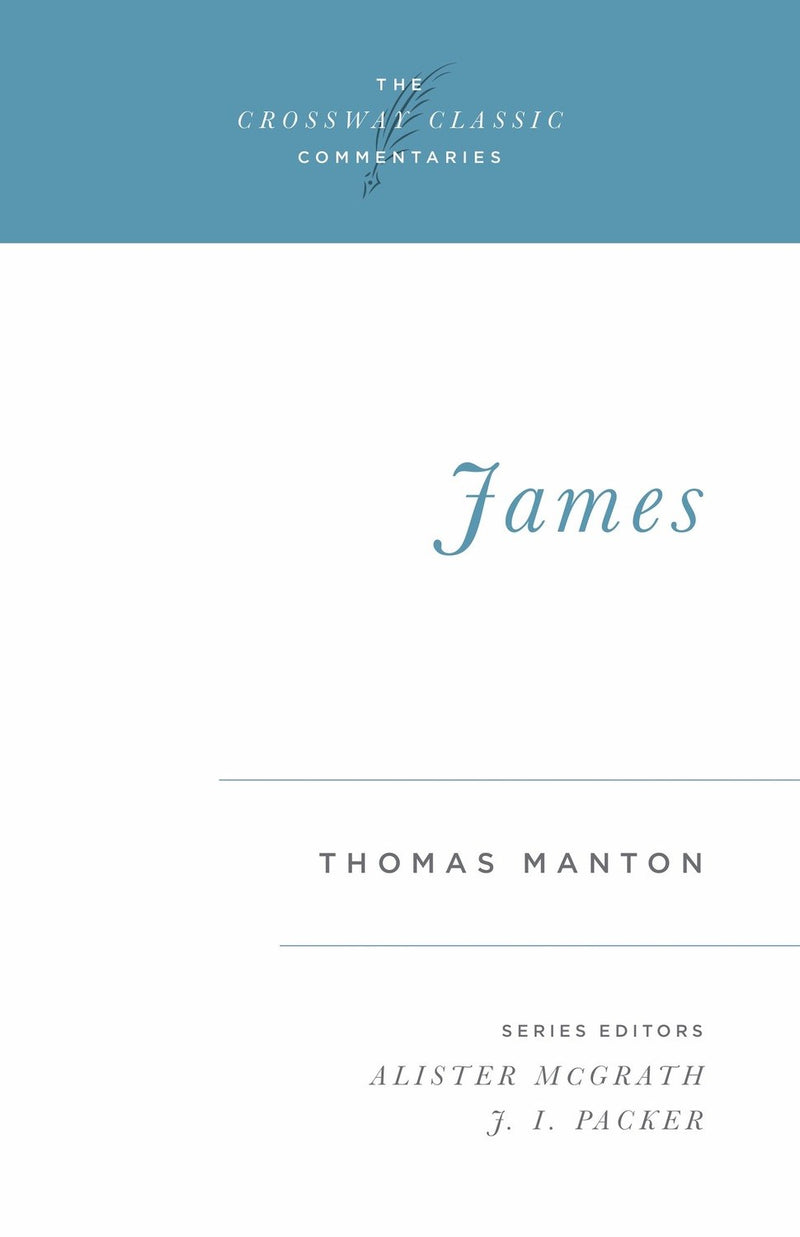 James (Crossway Classic Commentaries)