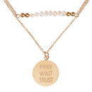 Pray Wait Trust - Fresh water pearls