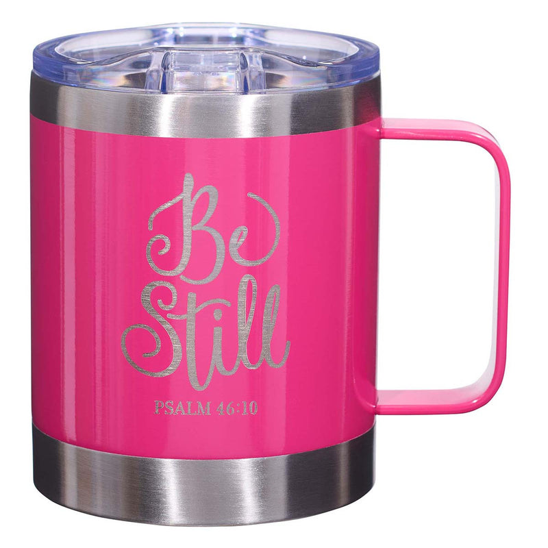 Be Still Pink - Psalm 46:10