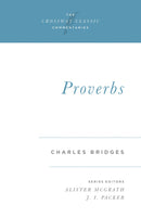 Proverbs (Crossway Classic Commentaries)