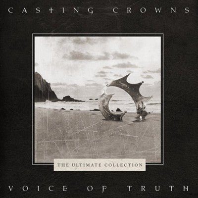 Voice Of Truth: The Ultimate Collection