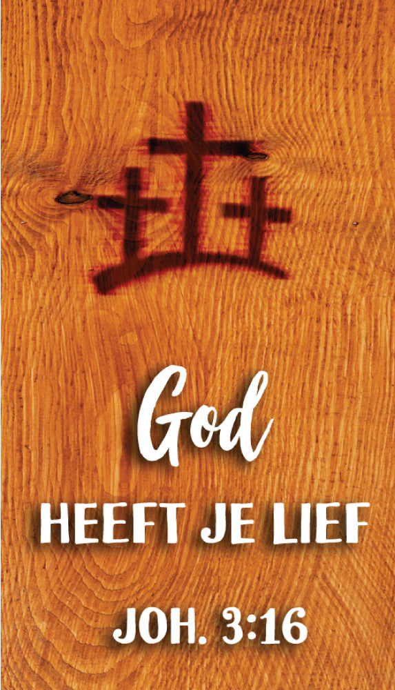 God heeft je lief. Johannes 3:16