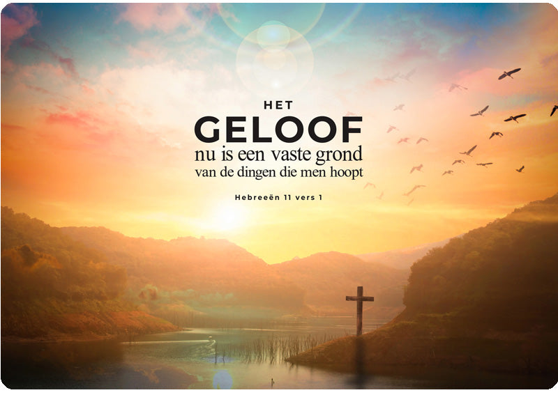 Het geloof nu is een vaste grond