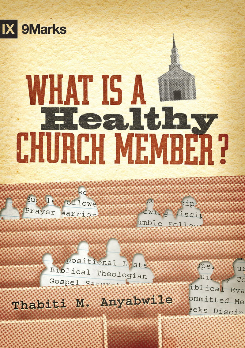 What Is A Healthy Church Member?