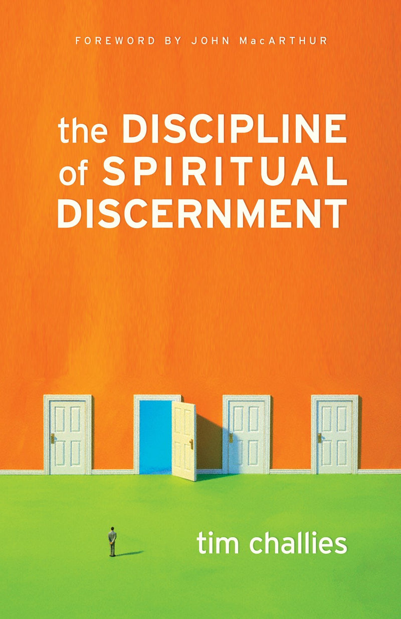 The Discipline Of Spiritual Discernment