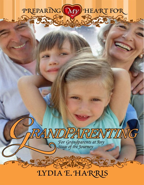 Preparing My Heart For Grandparenting