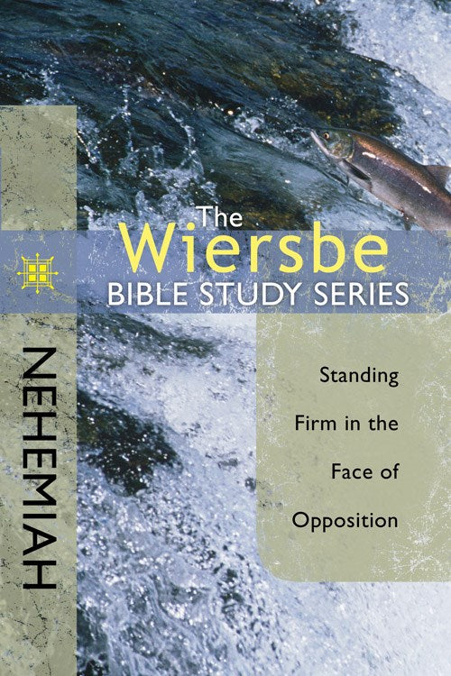 Nehemiah (Wiersbe Bible Study Series)