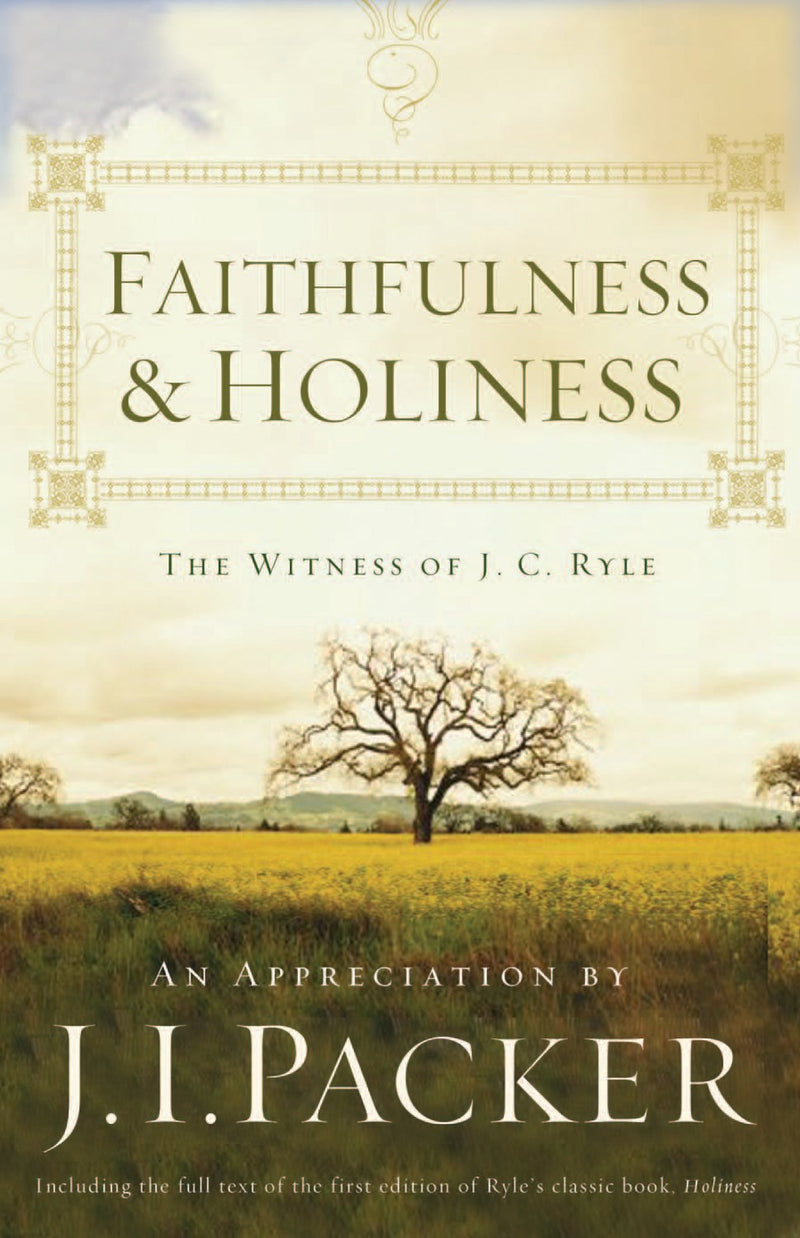 Faithfulness & Holiness