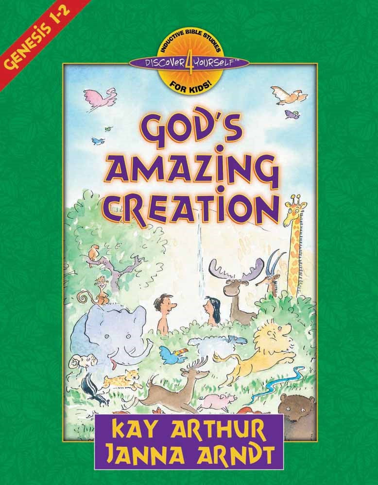 God's Amazing Creation: Genesis 1 & 2 (Discover 4 Yourself Inductive Bible Study For Kids)