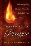 Transforming Prayer