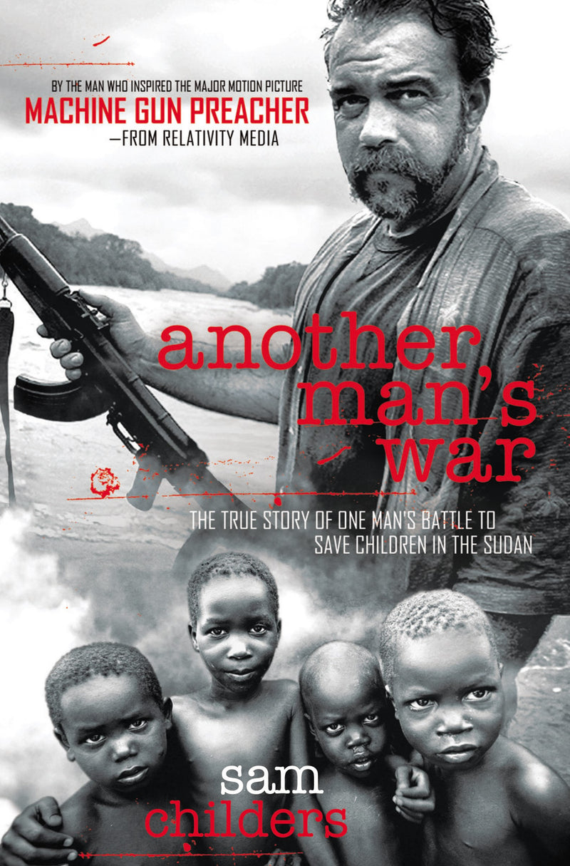 Another Man's War (Machine Gun Preacher)