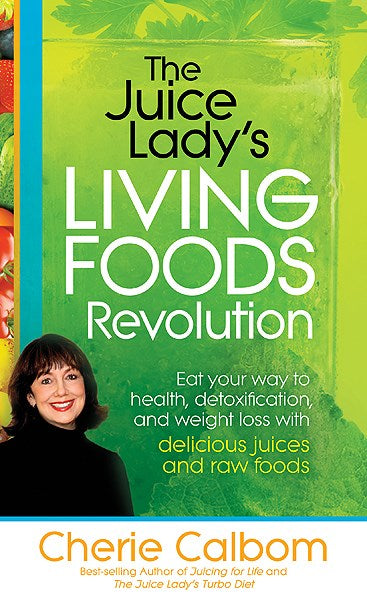 Juice Ladys Living Foods Revolution 