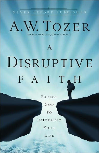 A Disruptive Faith 