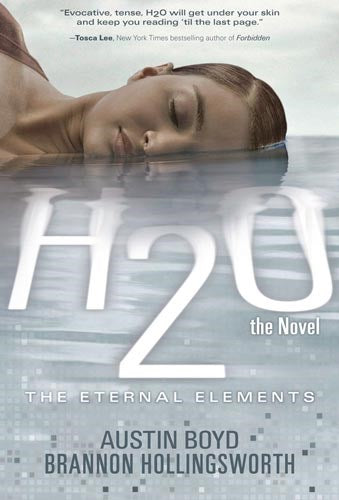 H2O: The Novel