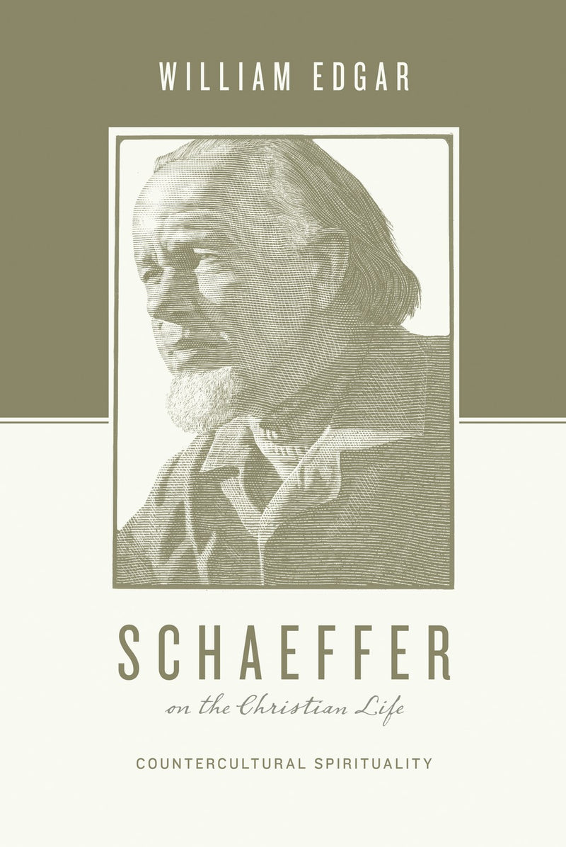 Schaeffer On The Christian Life (Theologians On The Christian Life)