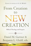 From Creation To New Creation 