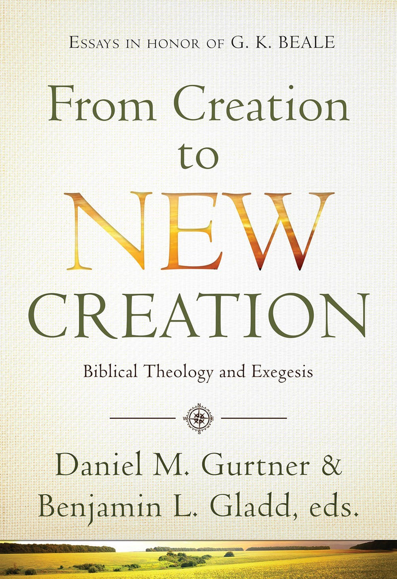 From Creation To New Creation 