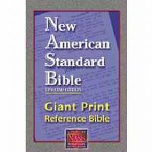 Nasb Giant Print Reference Bible-Burgundy Genuine Leather Indexed