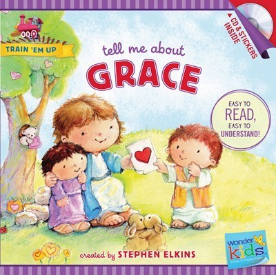 Tell Me About Grace (Wonder Kids: Train Em Up)