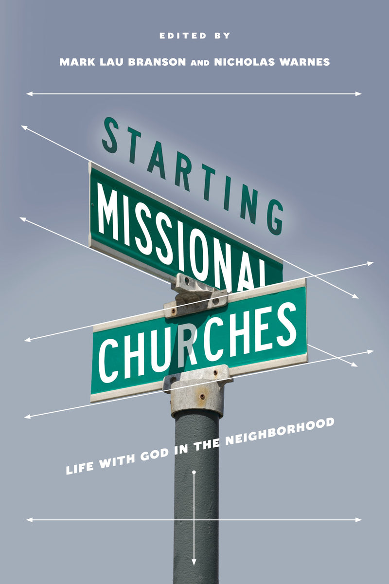 Starting Missional Churches