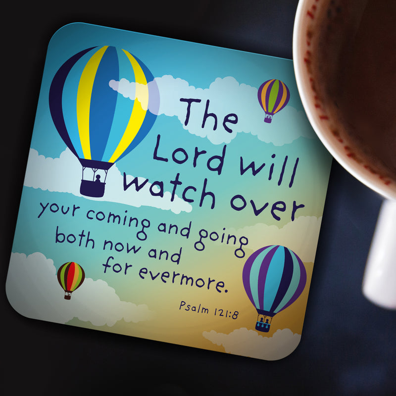 The Lord will watch over your