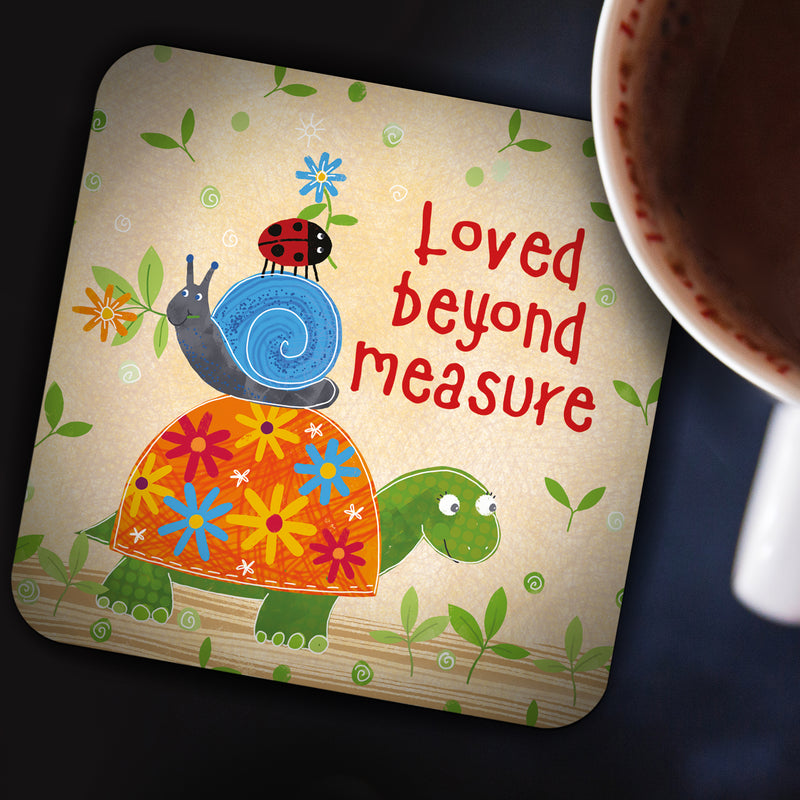 Loved beyond measure coaster