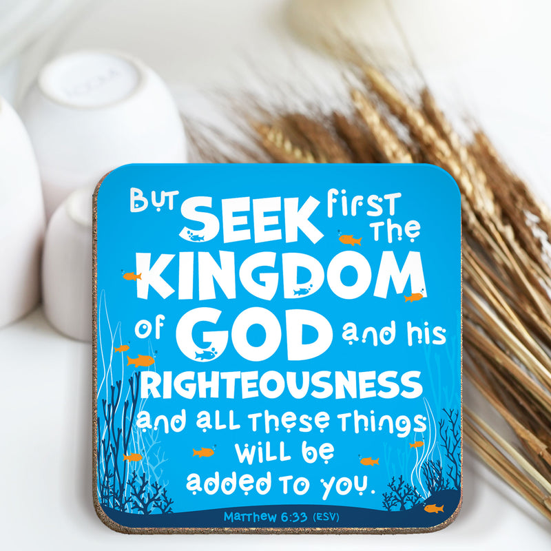 Seek first the Kingdom coaster