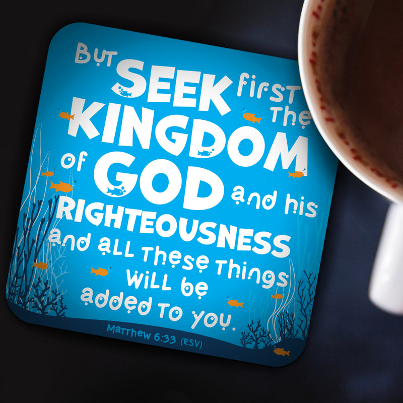 Seek first the Kingdom coaster