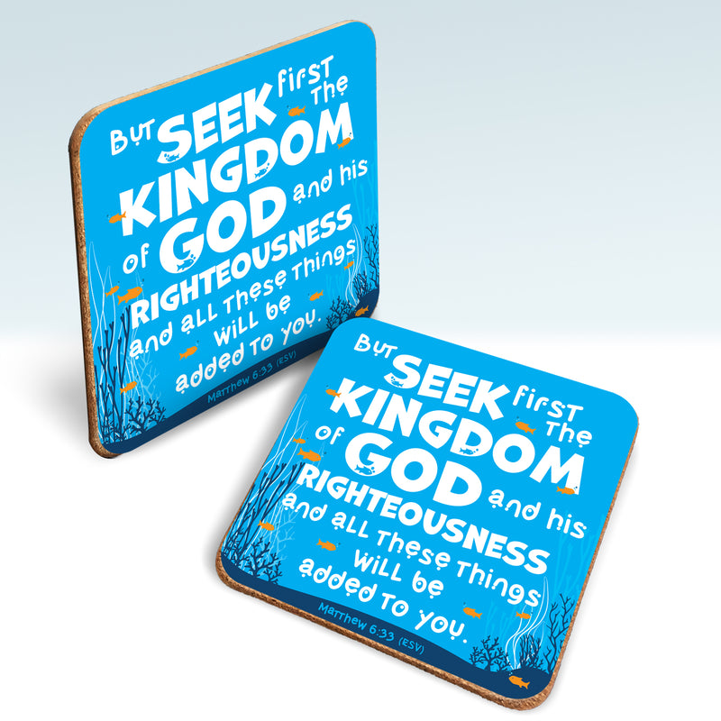 Seek first the Kingdom coaster