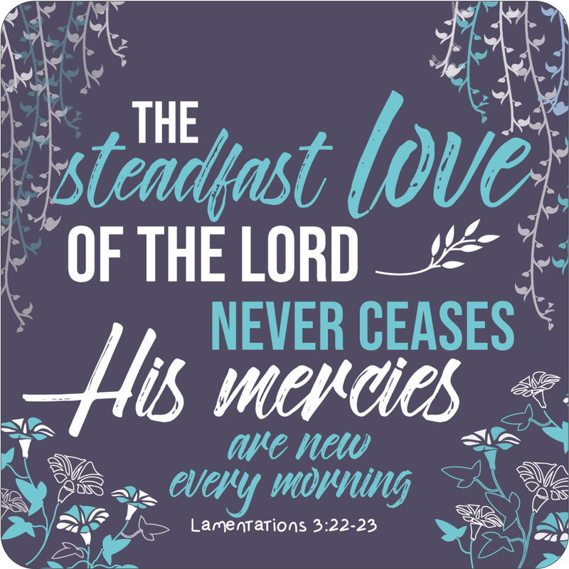 Steadfast love coaster