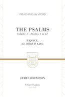 The Psalms: Volume 1 (Preaching The Word)