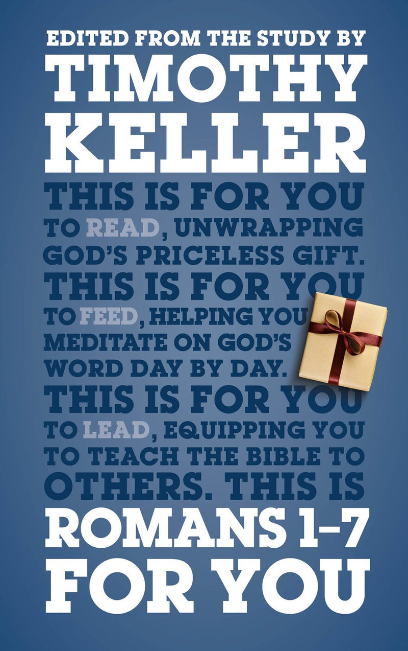 Romans 1-7 For You (God's Word For You)