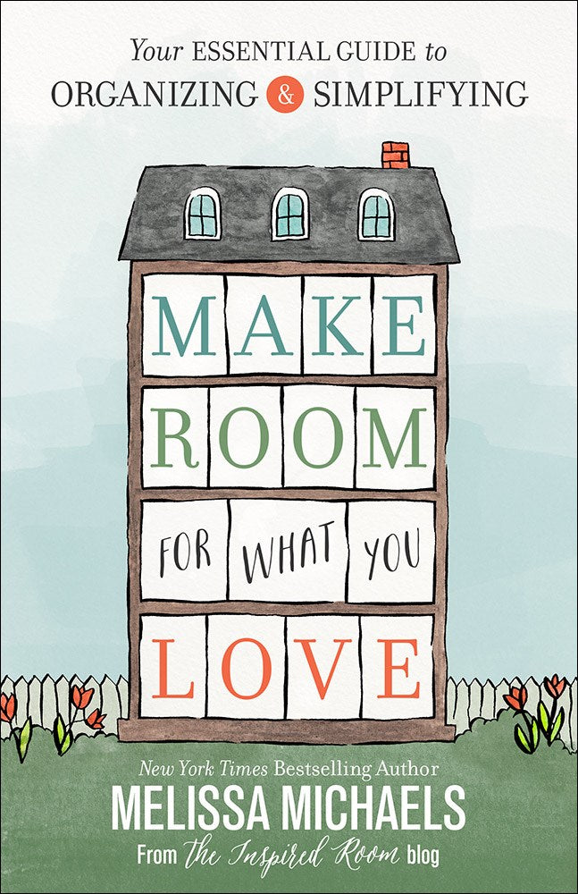Make Room For What You Love
