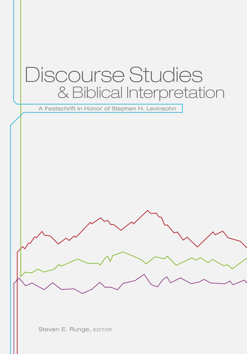 Discourse Studies And Biblical Interpretation