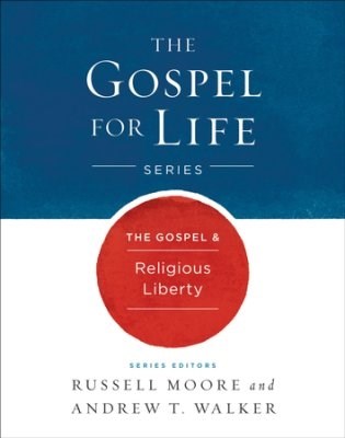 Gospel & Religious Liberty