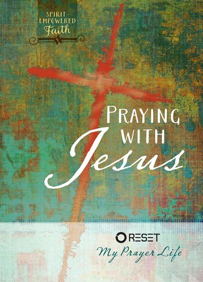 Praying With Jesus 