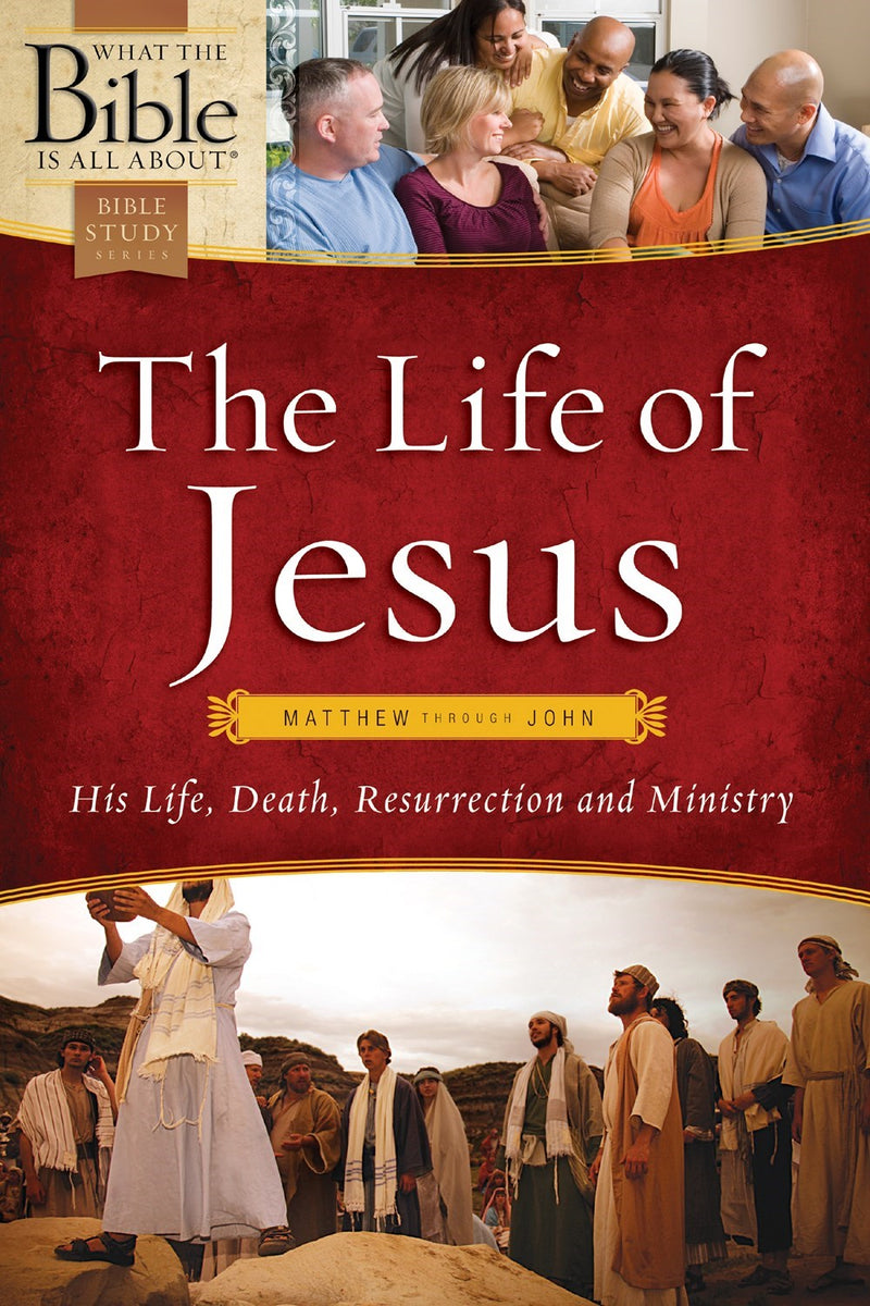 Life Of Jesus: Matthew Through John