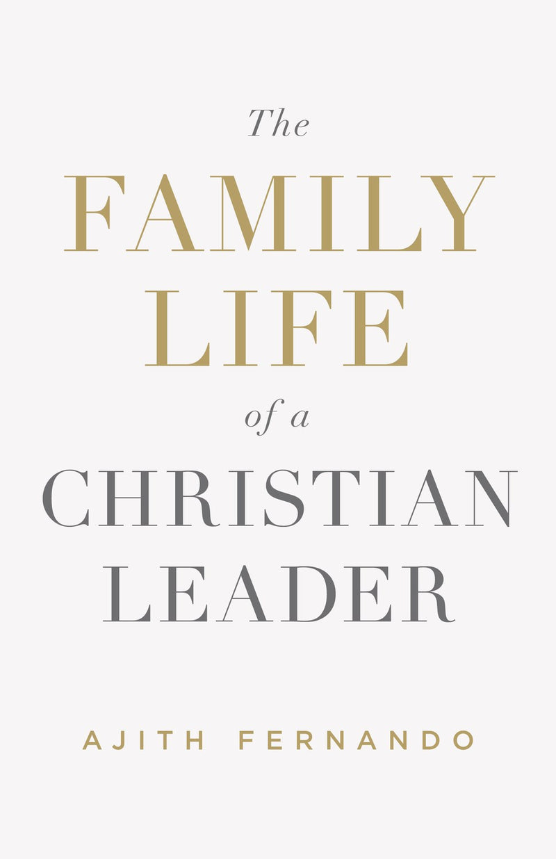 The Family Life Of A Christian Leader