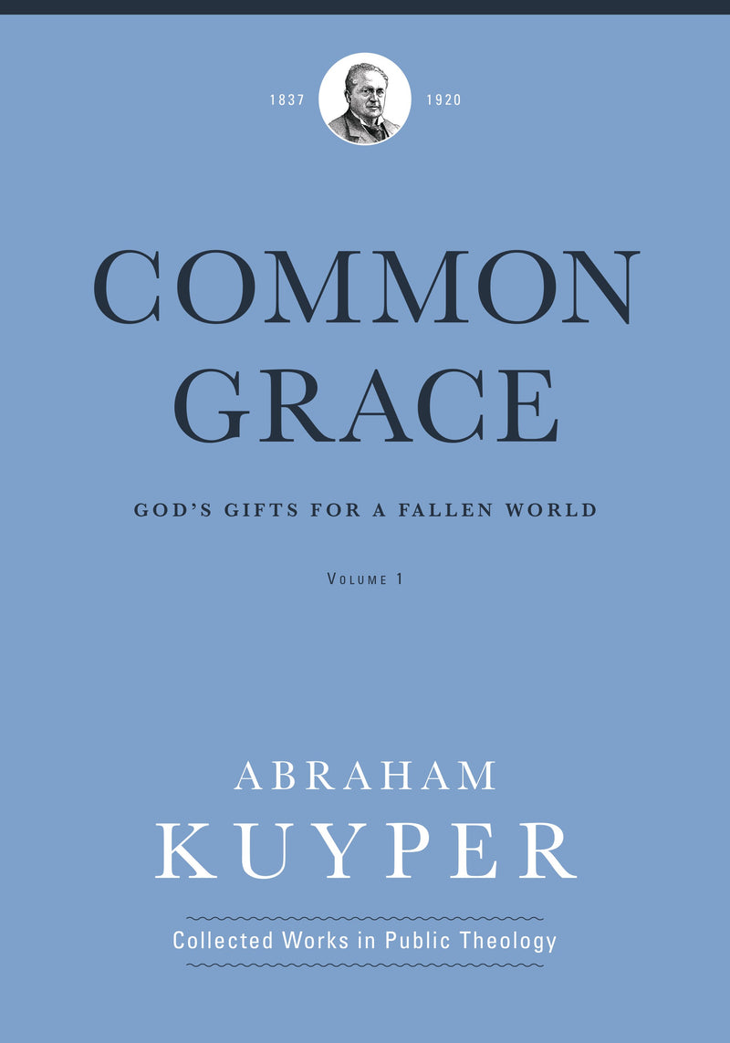 Common Grace - Volume One