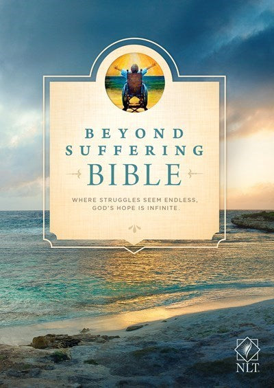 NLT Beyond Suffering Bible-Softcover