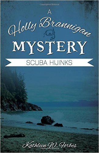 Scuba Hijinks (Holly Brannigan Mystery