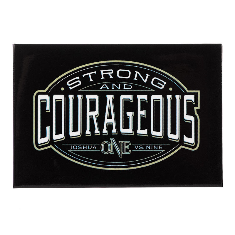 Strong and courageous