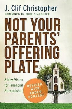 Not Your Parents' Offering Plate (Revised)