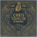 Chris Tomlin & Friends (Vinyl) see 602507346324