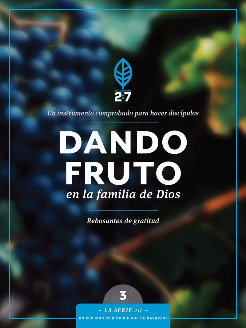 Span-Bearing Fruit In God's Family (Dando Fruto En La Familia De Dios)